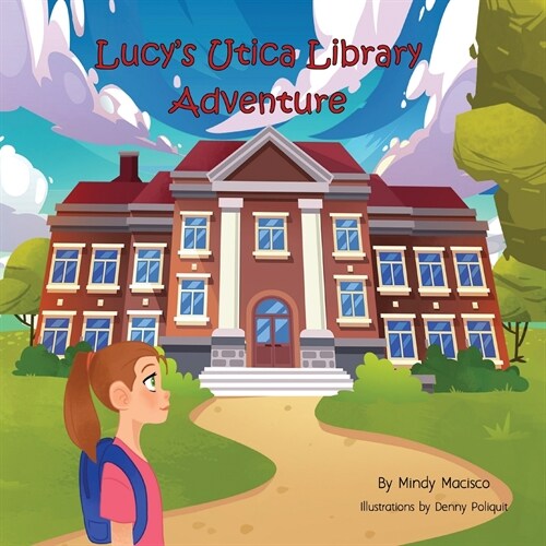 Lucys Utica Library Adventure (Paperback)