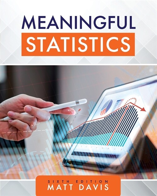 Meaningful Statistics (Paperback)