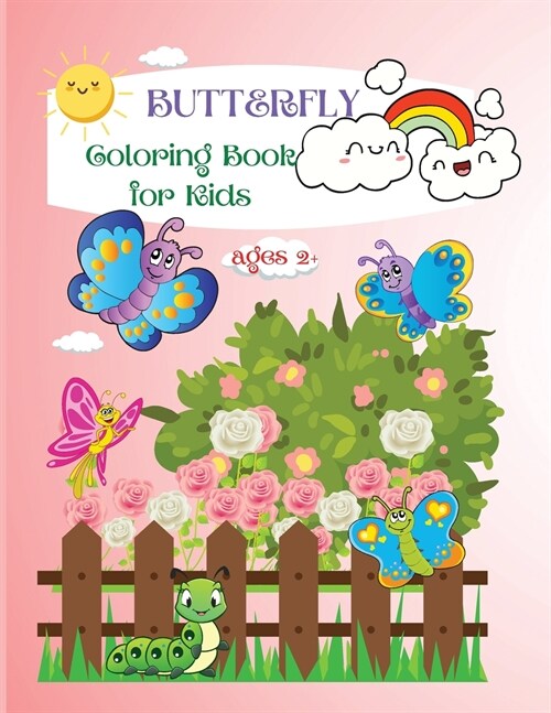Butterfly Coloring Book for Kids: Cute Activity Book For Kids Ages 2+ (Paperback)