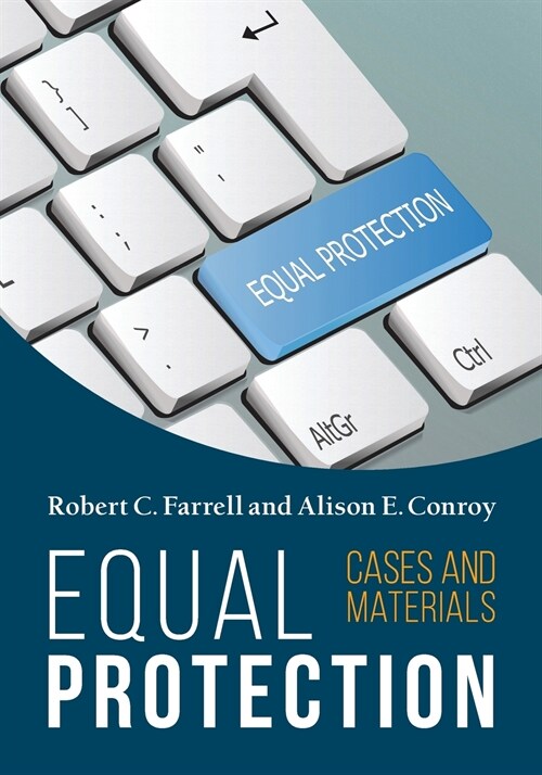 Equal Protection, Cases and Materials - Second Edition (Paperback)