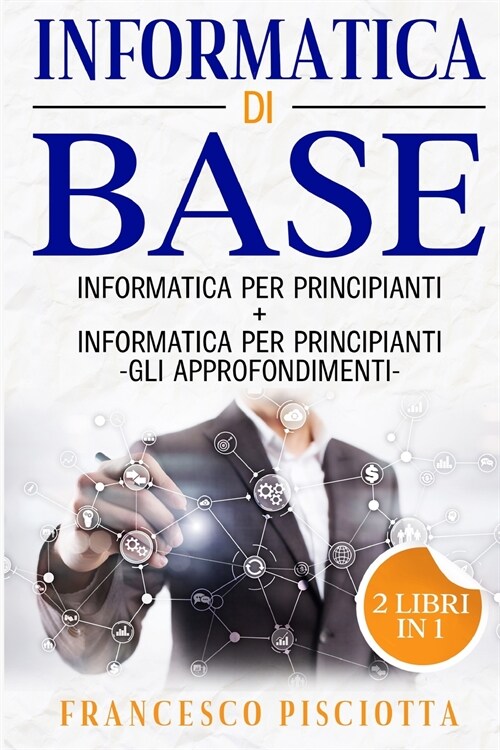 INFORMATICA DI BASE (Paperback)