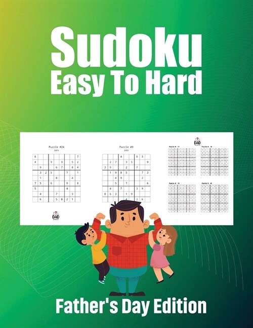 Sudoku Easy to Hard Fathers Day Edition: Things to Do with Dad (Paperback)