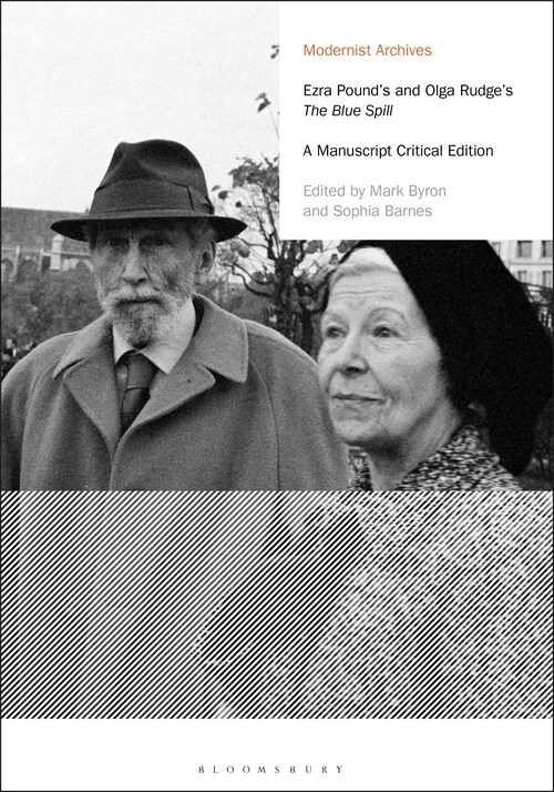 Ezra Pounds and Olga Rudges The Blue Spill : A Manuscript Critical Edition (Paperback)