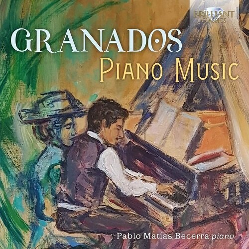 [수입] 그라나도스 : 피아노 작품