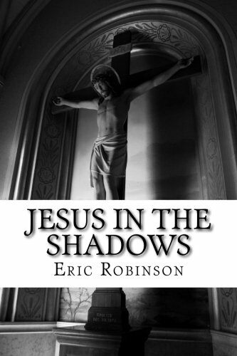 Jesus in the Shadows (Paperback)