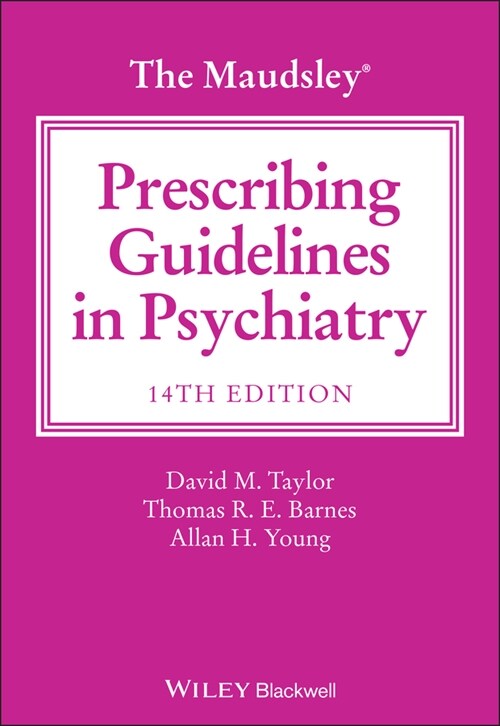 [eBook Code] The Maudsley Prescribing Guidelines in Psychiatry (eBook Code, 14th)