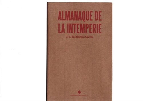 ALMANAQUE DE LA INTEMPERIE (Fold-out Book or Chart)