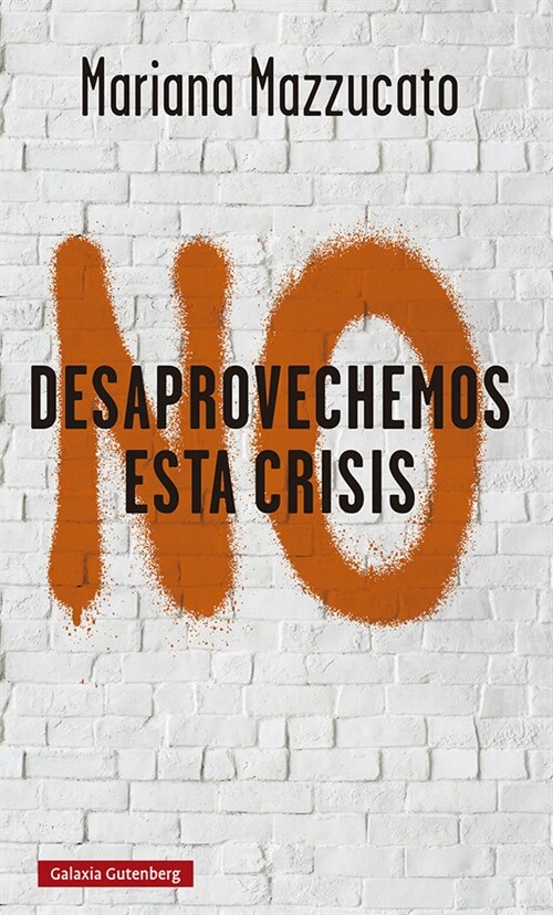 No desaprovechemos esta crisis (Fold-out Book or Chart)