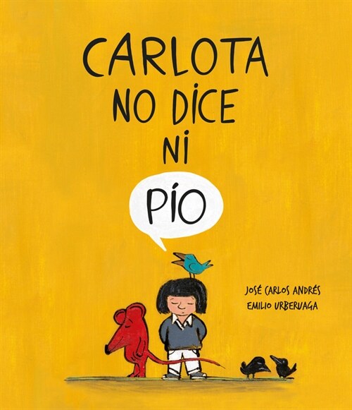 Carlota No Dice Ni P? (Hardcover)
