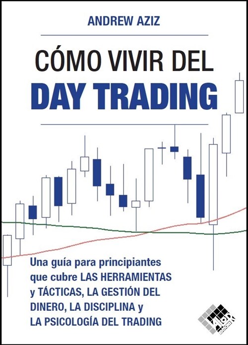 COMO VIVIR DEL DAY TRADING (Fold-out Book or Chart)