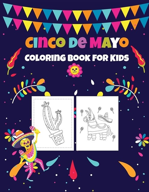 Cinco de Mayo Coloring Book for Kids: Lets Break Pinata (Paperback)