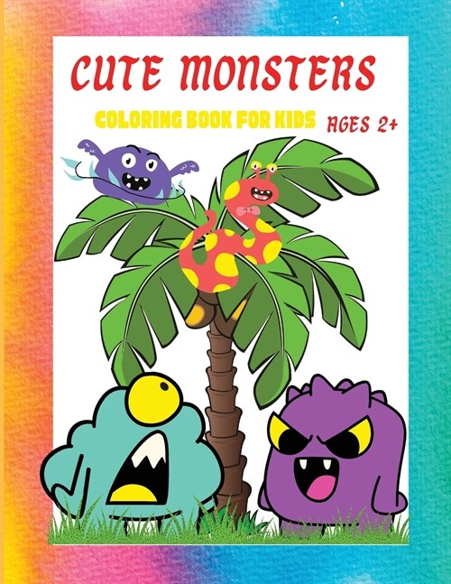 Cute Monsters: Amazing Book with Cute Monsters, Ages 2+ (Paperback)