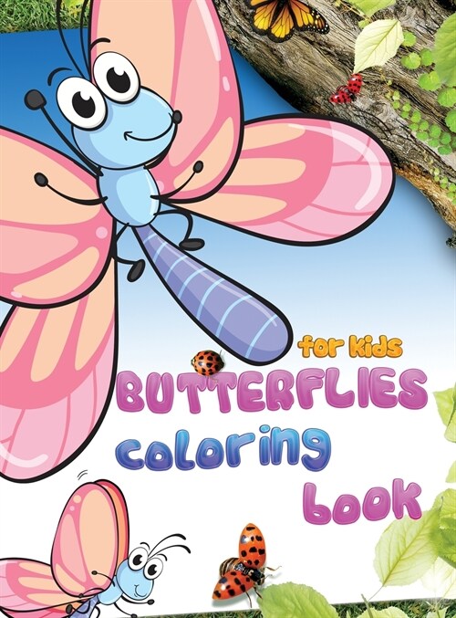 Butterflies coloring book: Amazing coloring book for girls, boys and beginners with various patterns of butterflies (Hardcover)