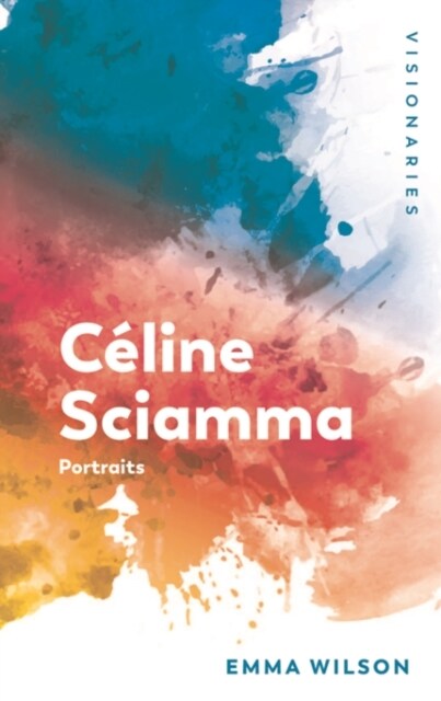 Celine Sciamma : Portraits (Hardcover)