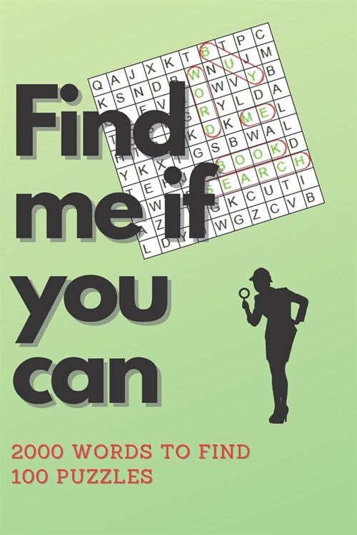 Find me if you can: Word Search Puzzles Book Journal For Adults 2000 Words To Find (Paperback)