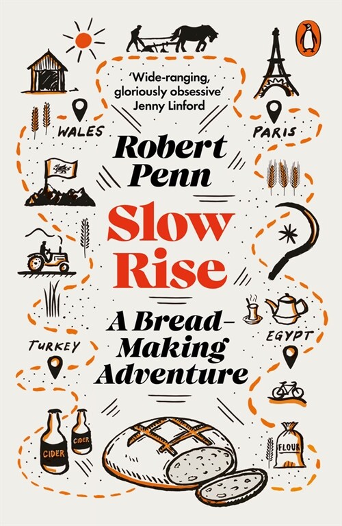 Slow Rise : A Bread-Making Adventure (Paperback)
