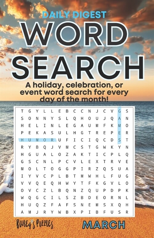 Daily March Word Search: a holiday, celebration, or event word search for every day of the month (digest size)! (Paperback)