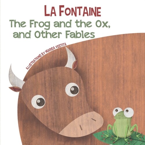 The Frog and the Ox, and Other Fables (Board Book)