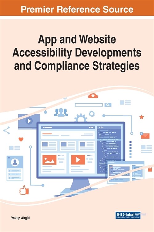 App and Website Accessibility Developments and Compliance Strategies (Hardcover)