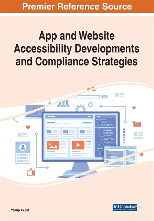 App and Website Accessibility Developments and Compliance Strategies (Paperback)