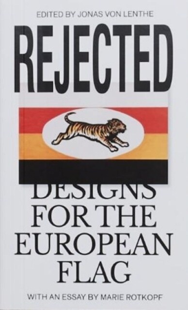 Rejected Designs for the European Flag (Paperback)