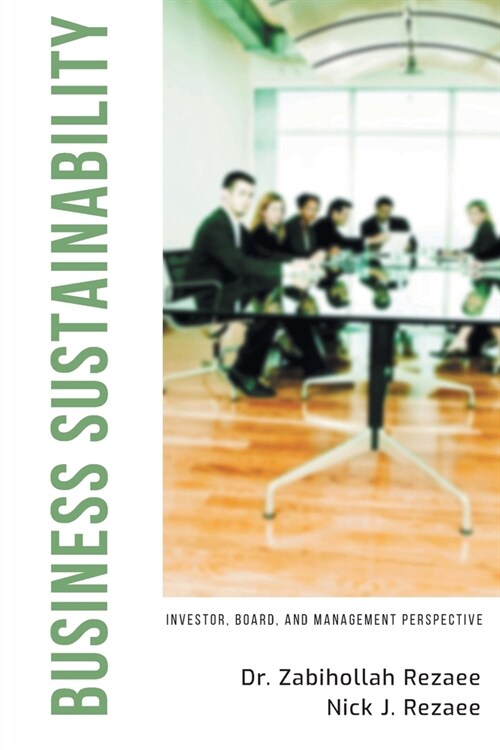 Business Sustainability: Investor, Board, and Management Perspective (Paperback)