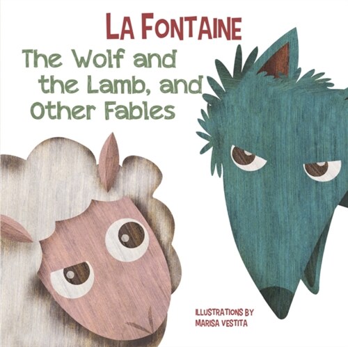 The Wolf and The Lamb, and Other Fables (Board Book)