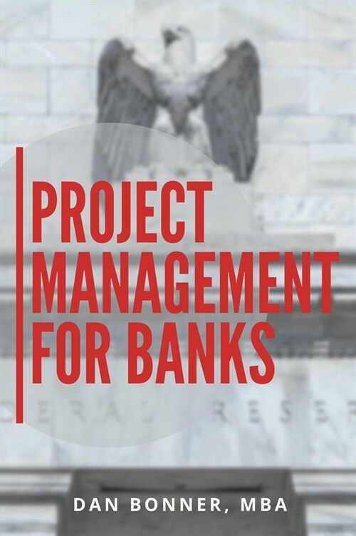 Project Management for Banks (Paperback)