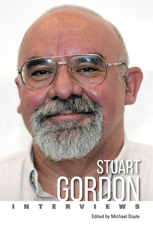 Stuart Gordon: Interviews (Hardcover)
