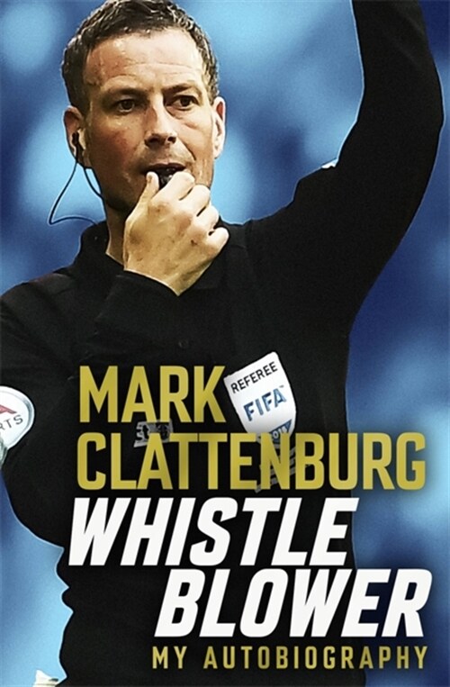 Whistle Blower : My Autobiography (Paperback)