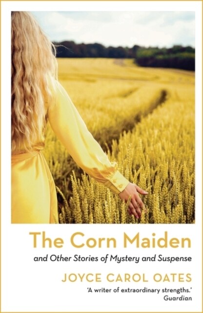 The Corn Maiden : And Other Stories of Mystery and Suspense (Paperback, Reissue)