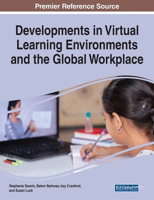 Developments in Virtual Learning Environments and the Global Workplace (Paperback)