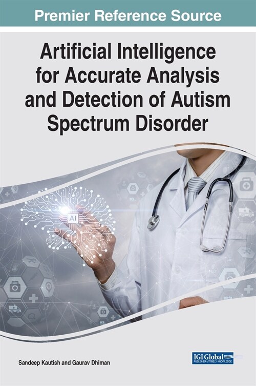 Artificial Intelligence for Accurate Analysis and Detection of Autism Spectrum Disorder (Hardcover)