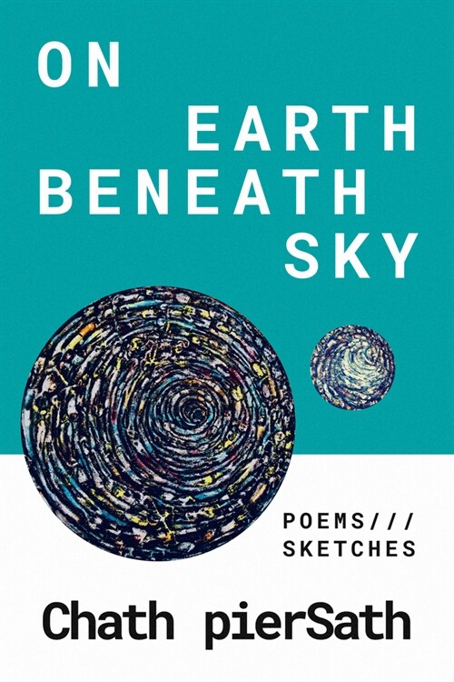 On Earth Beneath Sky: Poems and Sketches (Paperback)