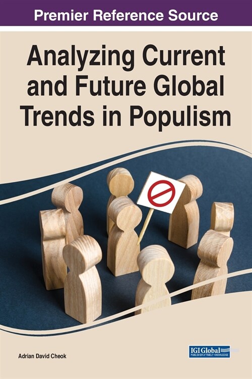 Analyzing Current and Future Global Trends in Populism (Hardcover)