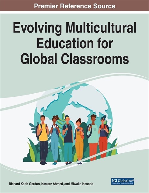 Evolving Multicultural Education for Global Classrooms (Paperback)