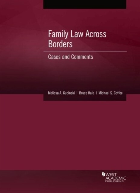 Family Law Across Borders : Cases and Comments (Paperback)