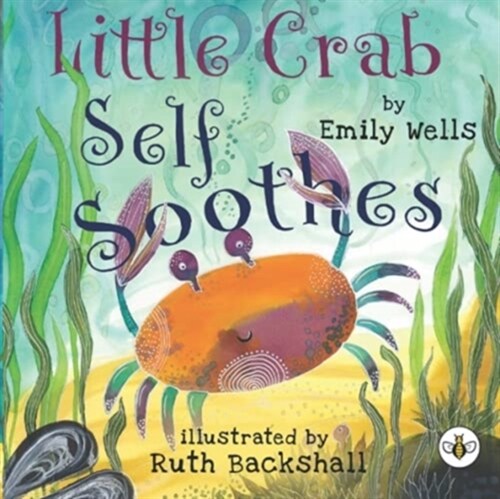 Little Crab Self Soothes (Paperback)