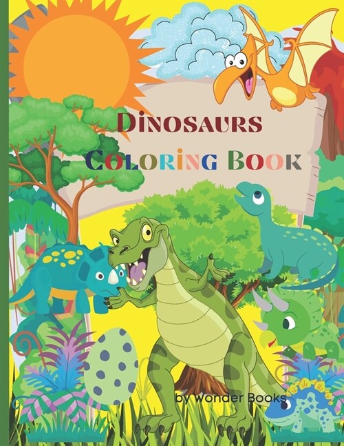 Dinosaurs Coloring Book : Great Dinosaur Coloring Book for Kids Best Gift for Boys & Girls age 4-8 (Paperback)