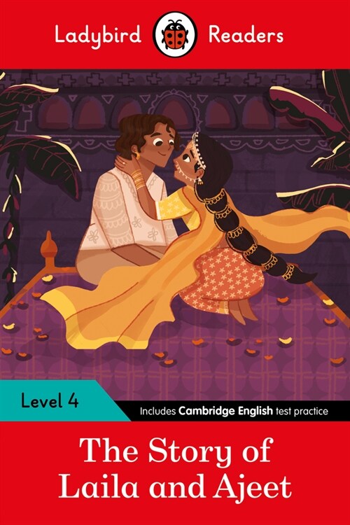 Ladybird Readers Level 4 - Tales from India - The Story of Laila and Ajeet (ELT Graded Reader) (Paperback)