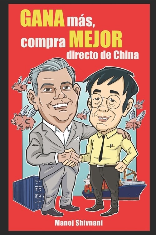 GANA mas, compra MEJOR, DIRECTO de china (Paperback)
