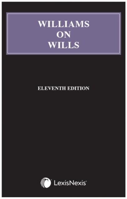 Williams on Wills (Multiple-component retail product, 11 ed)