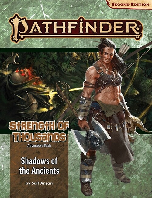 Pathfinder Adventure Path: Shadows of the Ancients (Strength of Thousands 6 of 6) (P2) (Paperback)