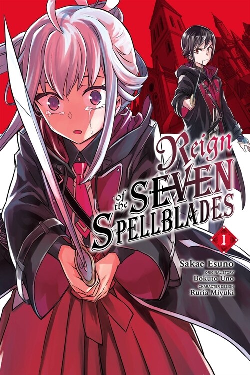 Reign of the Seven Spellblades, Vol. 1 (manga) (Paperback)