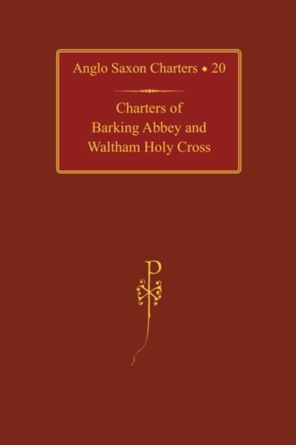 Charters of Barking Abbey and Waltham Holy Cross (Hardcover)