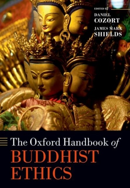 The Oxford Handbook of Buddhist Ethics (Paperback)