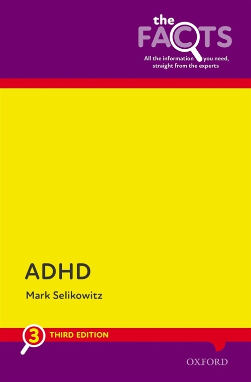 ADHD: The Facts (Paperback, 3 Revised edition)