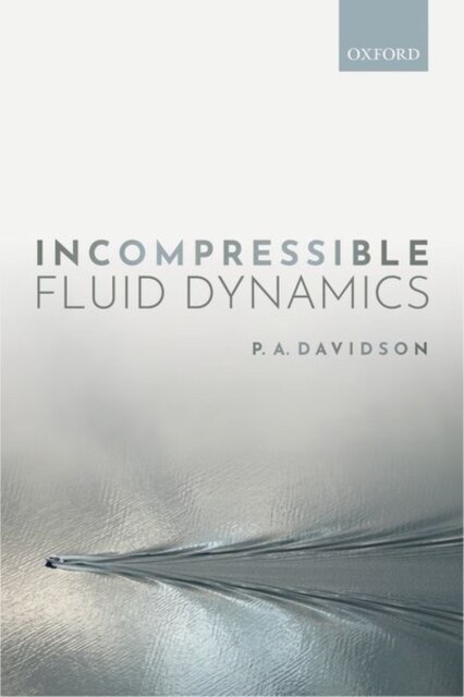 Incompressible Fluid Dynamics (Hardcover)