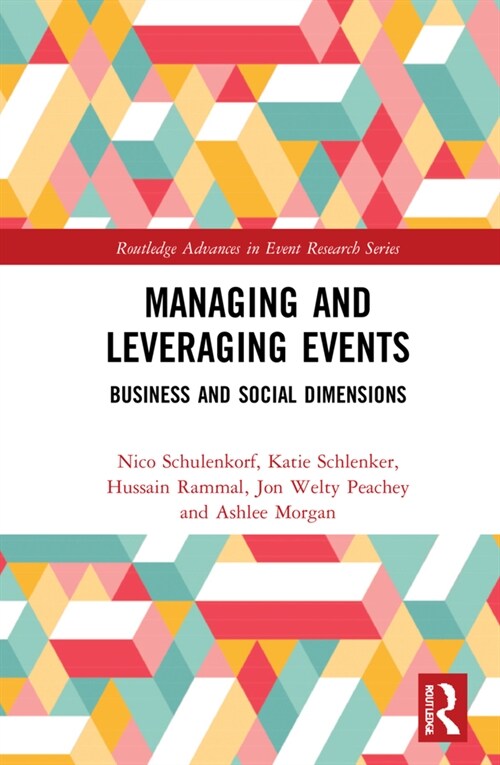 Managing and Leveraging Events : Business and Social Dimensions (Hardcover)