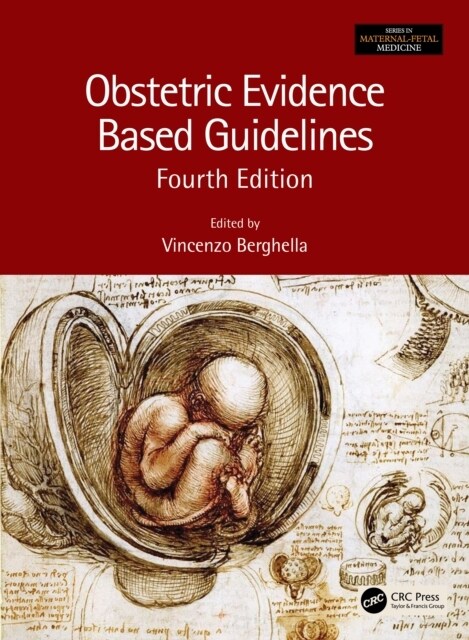 Obstetric Evidence Based Guidelines (Hardcover, 4 ed)